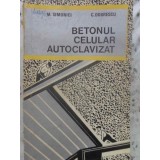 BETONUL CELULAR AUTOCLAVIZAT-M. SIMONICI, C. DOBRESCU-232993