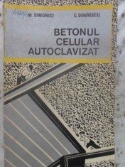 BETONUL CELULAR AUTOCLAVIZAT-M. SIMONICI, C. DOBRESCU-232993 foto