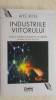Alec Ross - Industriile viitorului, 2010, Corint