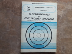 Electrotehnica Si Electronica Aplicata - Gh. Fratiloiu, 1994 foto