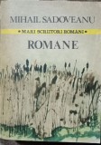 MIHAIL SADOVEANU- ROMANE
