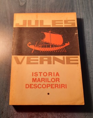 Istoria marilor descoperiri volumul 1 Jules Verne foto