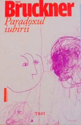 PARADOXUL IUBIRII de PASCAL BRUCKNER, 2015 foto