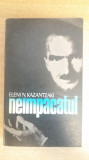 myh 418f - Eleni Kazantzaki - Neimpacatul - ed 1981