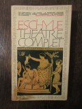 Theatre complet - Eschyle (Eschil)