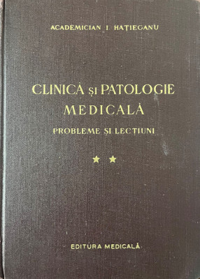 CLINICĂ ȘI PATOLOGIE MEDICALĂ*PROBLEME SI LECȚIUNI VOL.1 si 2 foto