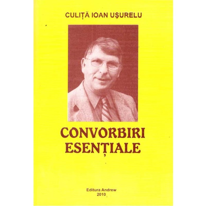Culita Ioan Usurelu - Convorbiri esentiale - 136882