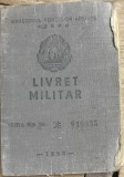 ACTE (4) Livret militar RPR (Ministerul Forțelor Armate, 1958), evaluare: stare acceptabilă, uzură pe margini, piesa de colecție.