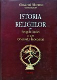 Cumpara ieftin Istoria religiilor, volumul 4: religiile Indiei si ale Orientului Indepartat - 2010 - Giovanni Filoramo (B328)