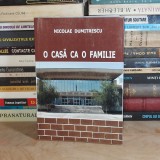 NICOLAE DUMITRESCU - O CASA CA O FAMILIE : CASA DE CULTURA A SINDICATELOR PLOIESTI.1972-2012 ( MONOGRAFIE ) *