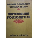 Grigore G. Tocilescu - Materialuri folcloristice, vol. 2 (Editia: 1981)