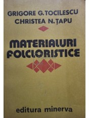 Grigore G. Tocilescu - Materialuri folcloristice, vol. 2 (Editia: 1981) foto