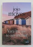 VARA IN CARE TE-AM INTALNIT de JOJO MOYES , 2020