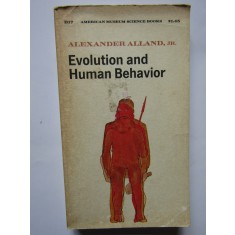 Evolution and Human Behavior - Alexander Alland Jr