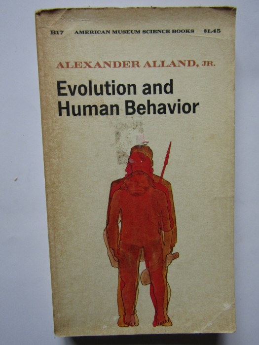 Evolution and Human Behavior - Alexander Alland Jr