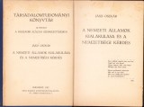 1111SPN A nemzeti &aacute;llamok kialakul&aacute;sa &eacute;s a nemzetis&eacute;gi k&eacute;rd&eacute;s irta J&aacute;szi Oszk&aacute;r, 1912, Budapest