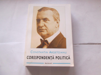 CONSTANTIN ARGETOIANU-INSEMNARI ZILNICE, MEMORII, CORESPONDENTA 22 VOLUME foto