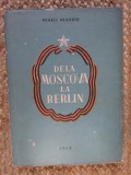 DELA MOSCOVA LA BERLIN - Mihail Braghin