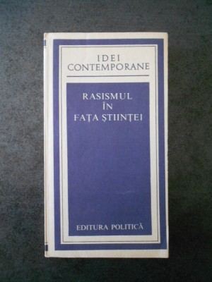 RASISMUL IN FATA STIINTEI (1982) foto