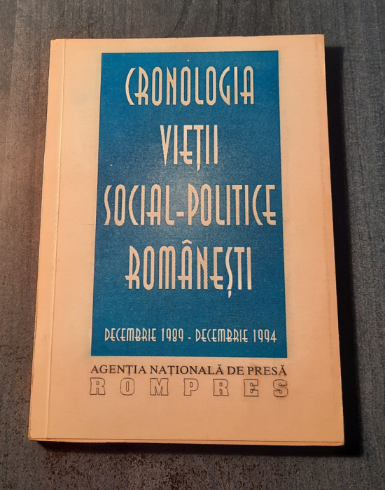 Cronologia vietii social politice romanesti decembrie 1989 decembrie 1994