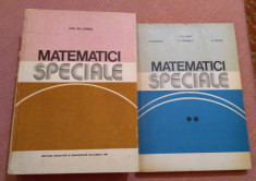 Matematici Speciale . 2 Volume - I. Gh. Sabac, O. Stanasila, A. Topala foto