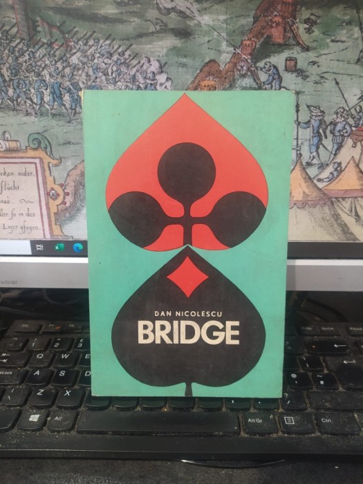 Dan Nicolescu, Bridge, editura Stadion, București 1971, 105