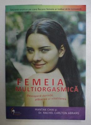 FEMEIA MULTIORGASMICA de MANTAK CHIA , Dr. RACHEL CARLTON ABRAMS , 2013 foto