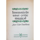 Jean Victor Pandelescu - Insemnarile unui critic muzical (Editia: 1982)