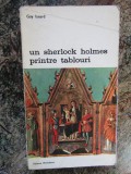 Guy Isnard - Un Sherlock Holmes printre tablouri