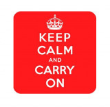 Suport pentru pahar - Keep Calm &amp; Carry On | Dean Morris