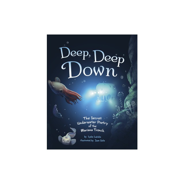 Deep, Deep Down: The Secret Underwater Poetry of the Mariana Trench