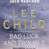 Lee Child - Bad Luck and Trouble, Nemira