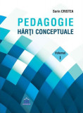 Pedagogie: Hărți Conceptuale (Vol. 1) - Paperback brosat - Sorin Cristea - Didactica Publishing House