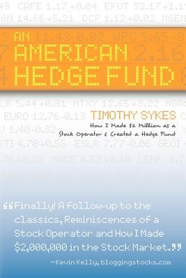 An American Hedge Fund; How I Made $2 Million as a Stock Market Operator &amp;amp; Created a Hedge Fund foto