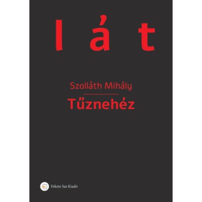 Tűzneh&amp;eacute;z - Szoll&amp;aacute;th Mih&amp;aacute;ly foto