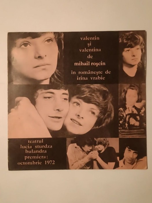 Caiet program Valentin și Valentina, de Mihail Roșcin (Teatrul Lucia Sturdza Bulandra; 1972)