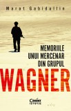Cumpara ieftin Memoriile unui mercenar din Grupul Wagner