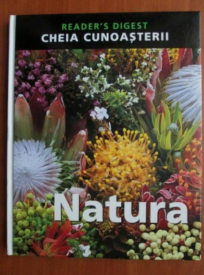 Natura. Cheia cunoasterii (Reader&amp;#039;s Digest) foto