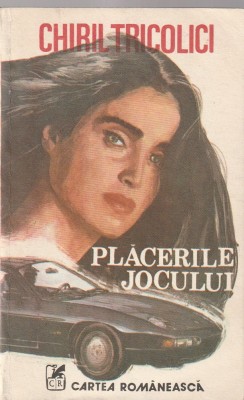 CHIRIL TRICOLICI - PLACERILE JOCULUI foto