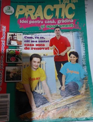 revista PRACTIC - idei pentru casă, grădină și apartament - martie 2006 foto