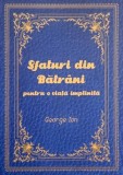 Sfaturi din batrani pentru o viata implinita - George Ion