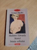 Madame Edwarda, Mortul, Istoria ochiului - Georges Bataille