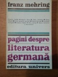 PAGINI DESPRE LITERATURA GERMANA-FRANZ MEHRING BUCURESTI 1972