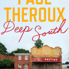 Deep South: Four Seasons on Back Roads