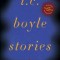 T.C. Boyle Stories