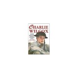 Charlie Wilcox - Paperback brosat - Sharon McKay - All