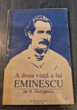 A doua viata a lui Eminescu N. Georgescu cu autograf
