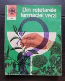 Din rețetarele farmaciei verzi - F. Silva (colecția CALEIDOSCOP - 68)