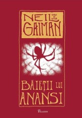 Băieții lui Anansi - Neil Gaiman - Paladin