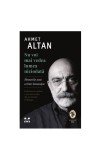 Nu voi mai vedea lumea niciodată. Memoriile unui scriitor &icirc;ntemnițat - Paperback brosat - Ahmet Altan - Pandora M